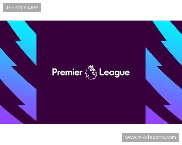 英超官方调整节礼日赛程，仅保留曼联对纽卡焦点战